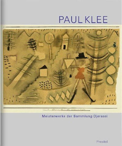Paul Klee - Meisterwerke aus der Sammlung Djerassi Art & Literature