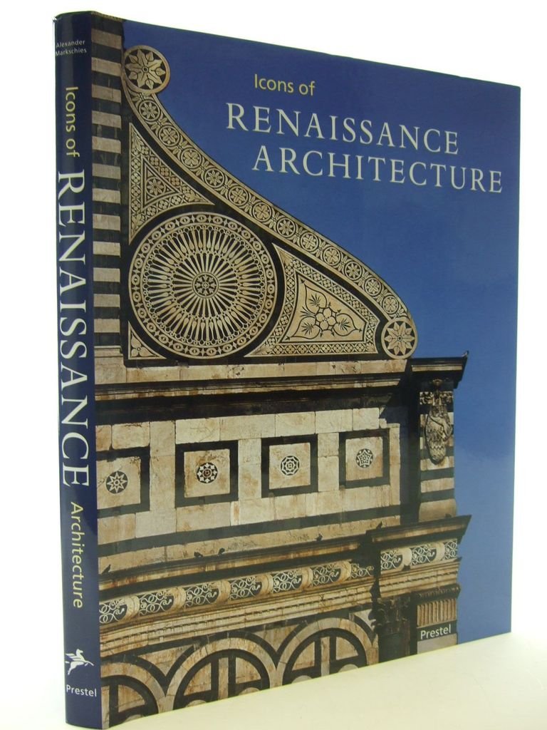 Icons of Renaissance Architecture (Icons Series) Architecture