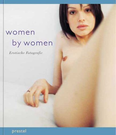 WOMEN BY WOMEN FEMALE EROTIC PHOTOGR GEB Film, Art & Culture