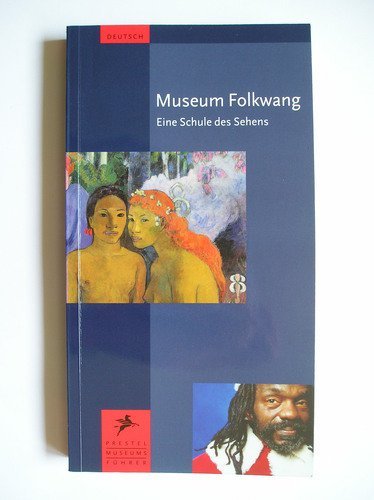 Museum Folkwang: Essen: Eine Schule des Sehens (Prestel Museumsführer /Prestel Museum Guide) Film, Art & Culture