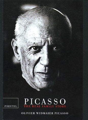 Picasso The Real Family Story Art & Literature