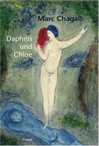 Marc Chagall: Daphnis und Chloe (Pegasus Bibliothek) Film, Art & Culture
