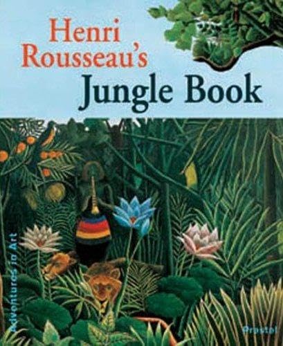 Henri Rousseau´s Jungle Book (Adventures in Art) Film, Art & Culture