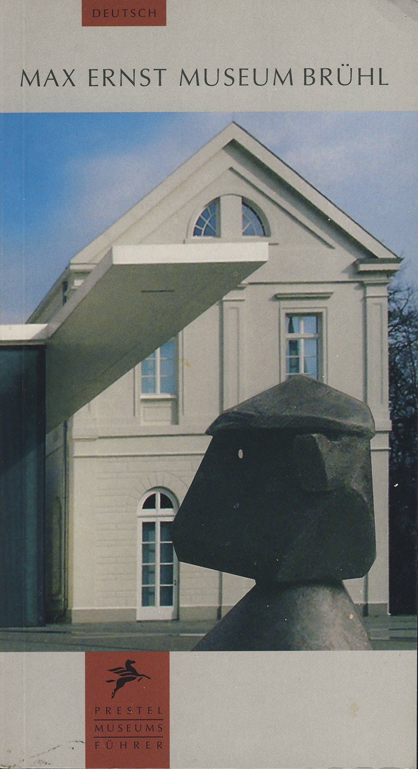 Max Ernst Museum, Brühl (Prestel Museumsführer /Prestel Museum Guide) Film, Art & Culture