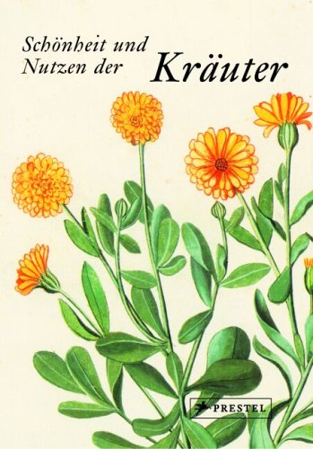 Schönheit und Nutzen der Kräuter Books