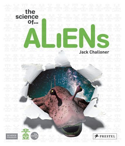 The Science of Aliens: Exhibition: Science Museum, London, 2005/2006 Books