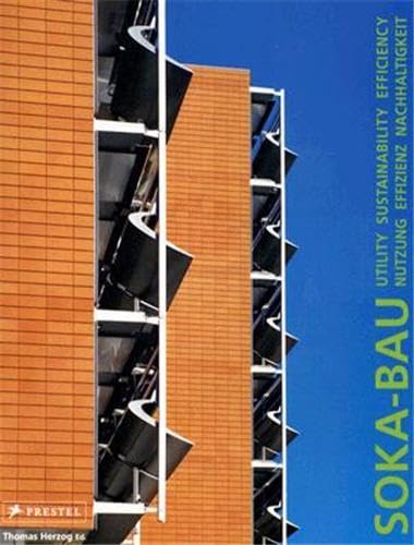 SOKA-BAU: Nutzung Effizienz Nachhaltigkeit / Utility Sustainability Efficiency Architecture