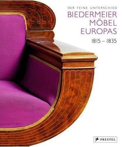 Der feine Unterschied. Biedermeiermöbel Europas 1815-1835 Architecture