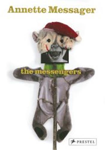 Product Image: Annette Messager The Messengers
