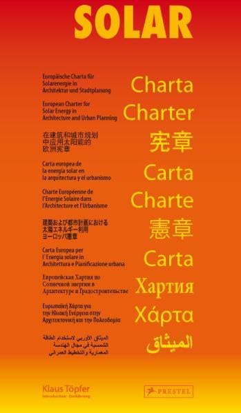 Solar Charta/Solar Charter: European Charter for Solar Energy in Architecture and Urban Planning Architecture
