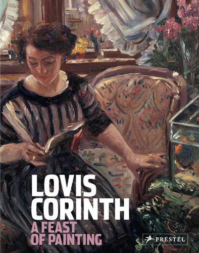 Lovis Corinth A Feast of Painting Film, Art & Culture