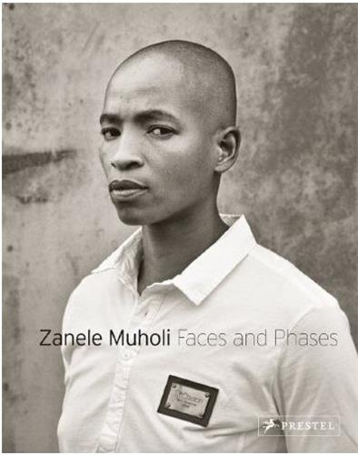 Zanele Muholi Faces and Phases Travel