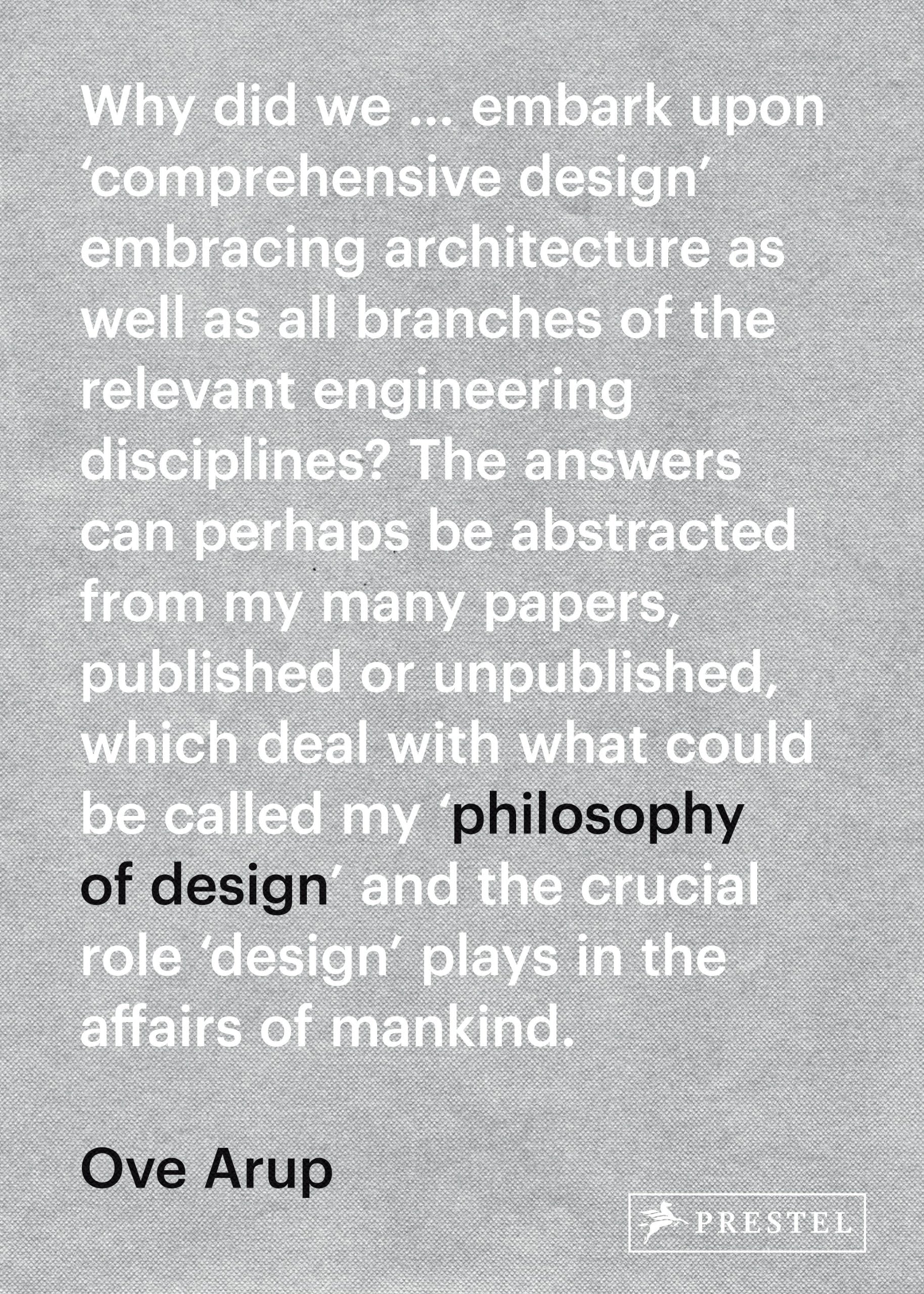 Ove Arup Philosophy of Design Architecture