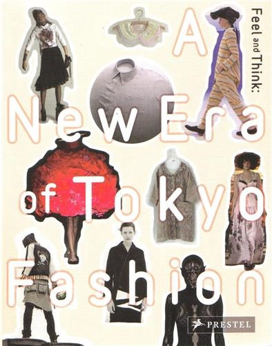 Feel and Think. A New Era of Tokyo Fashion Social Sciences