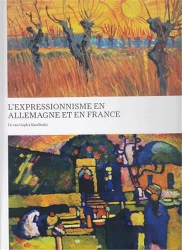 L'expressionnisme en Allemagne et en France : de Van Gogh à Kandinsky Film, Art & Culture