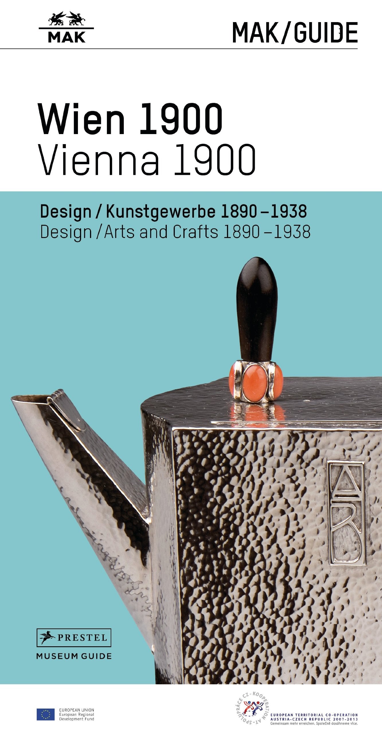 MAK GUIDE WIEN 1900 - Design/Kunstgewerbe 1890–1938 - Computer Science