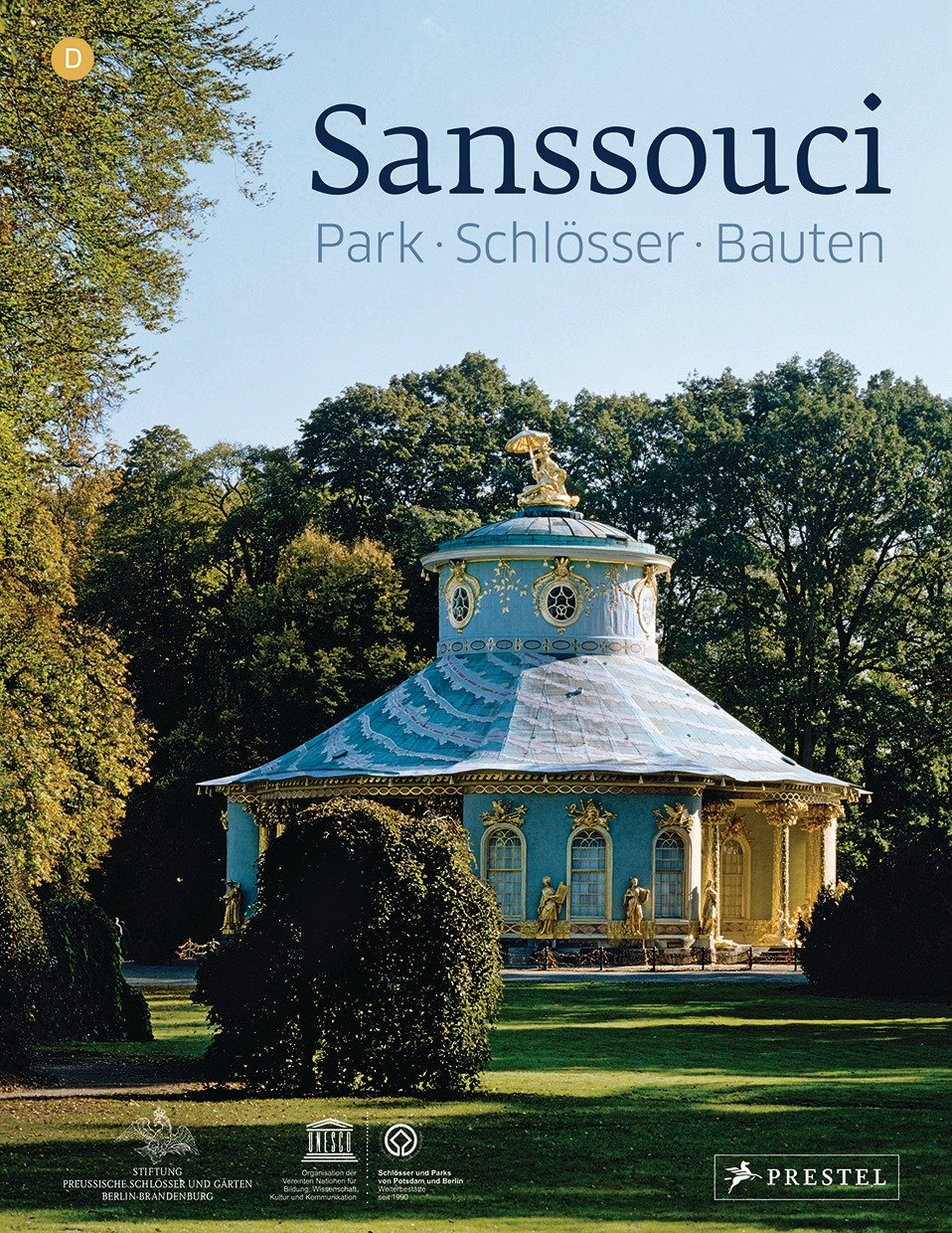 Sanssouci: Park. Schlösser. Bauten Books
