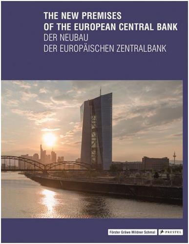 The New Premises of the European Central Bank Business, Finance & Career