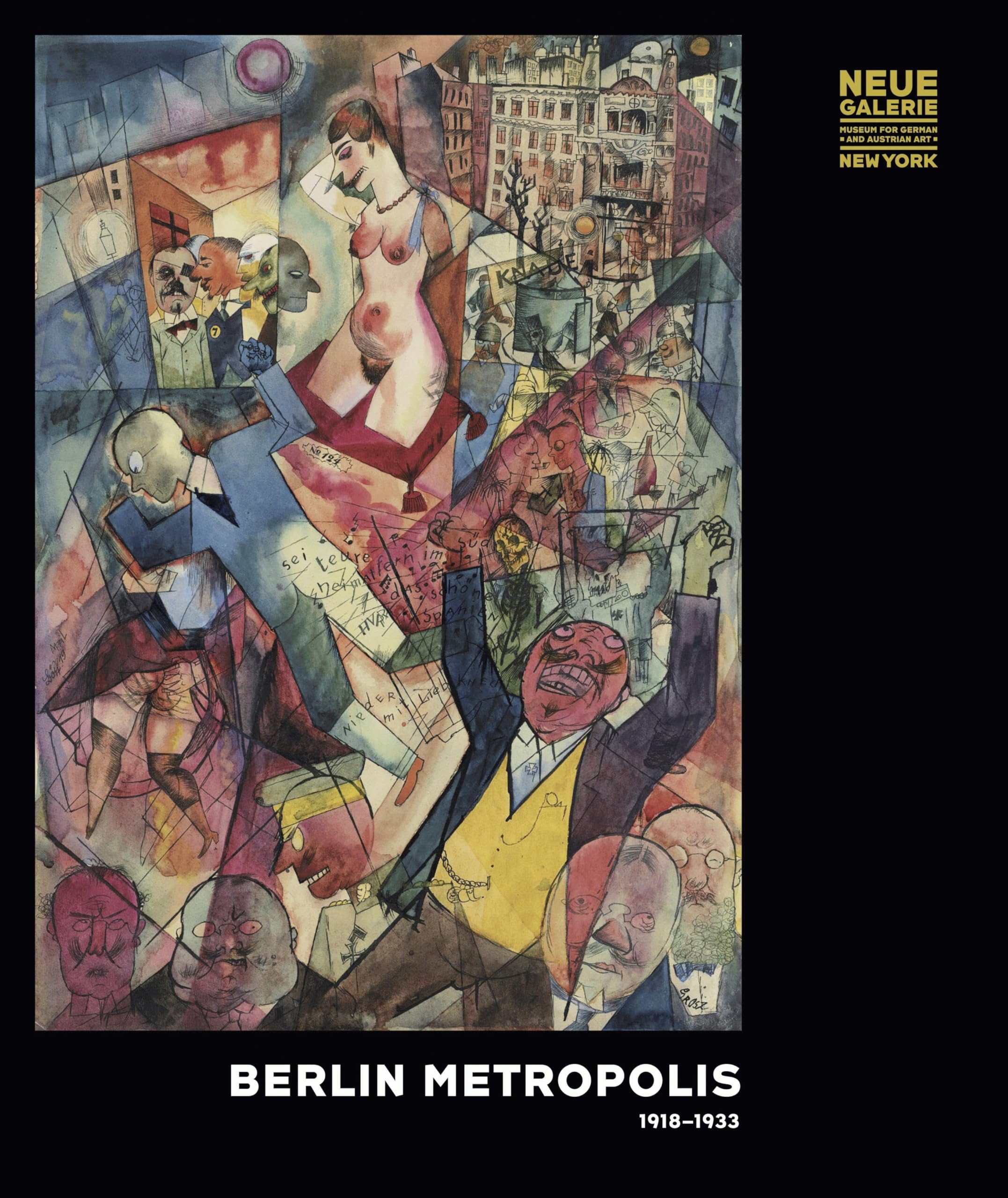 Berlin Metropolis 1918-1933 (Neue Galerie) Film, Art & Culture