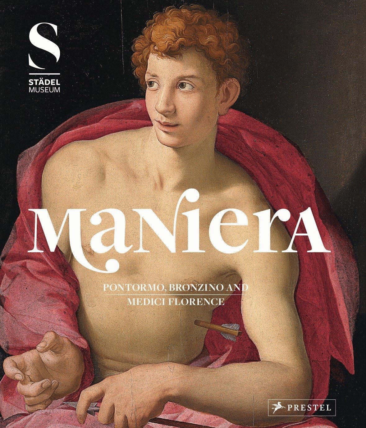 MANIERA: Pontormo, Bronzino and Medici Florence Art & Literature