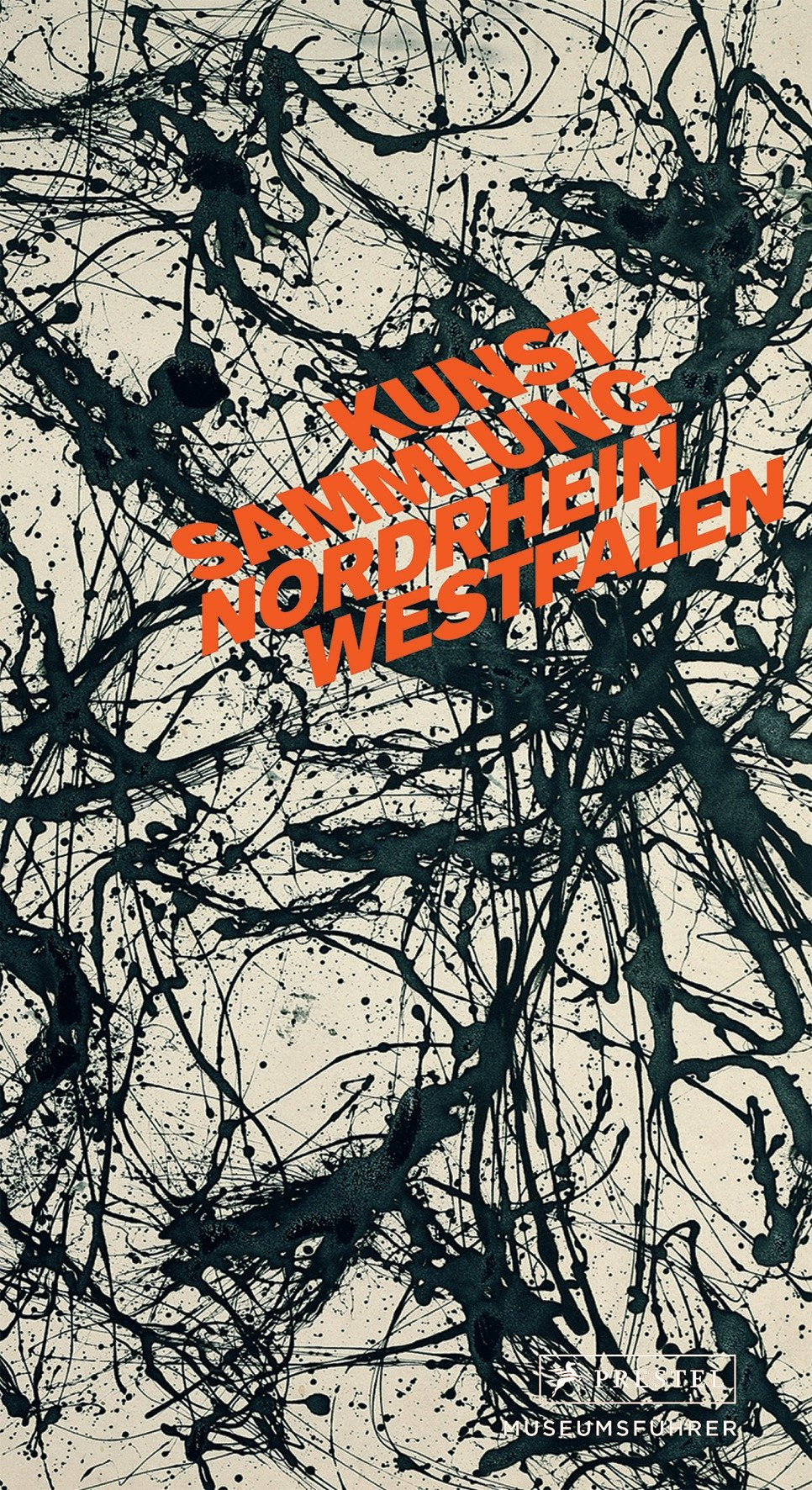 Kunstsammlung Nordrhein-Westfalen: Museumsführer Film, Art & Culture