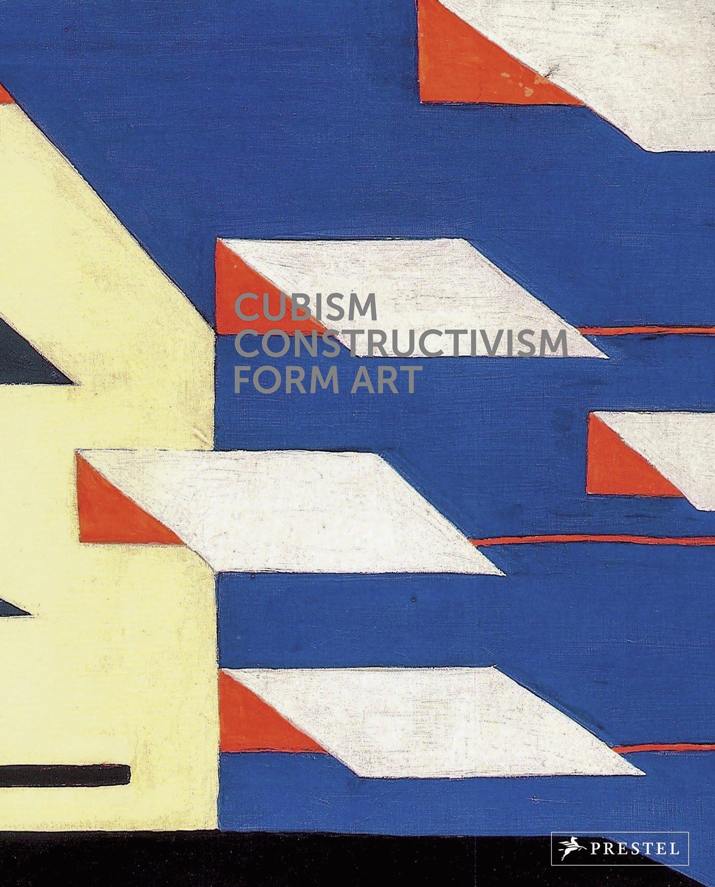 Cubism – Constructivism – FORM ART: Katalog zur Ausstellung im Belvedere Wien, 2016 Film, Art & Culture