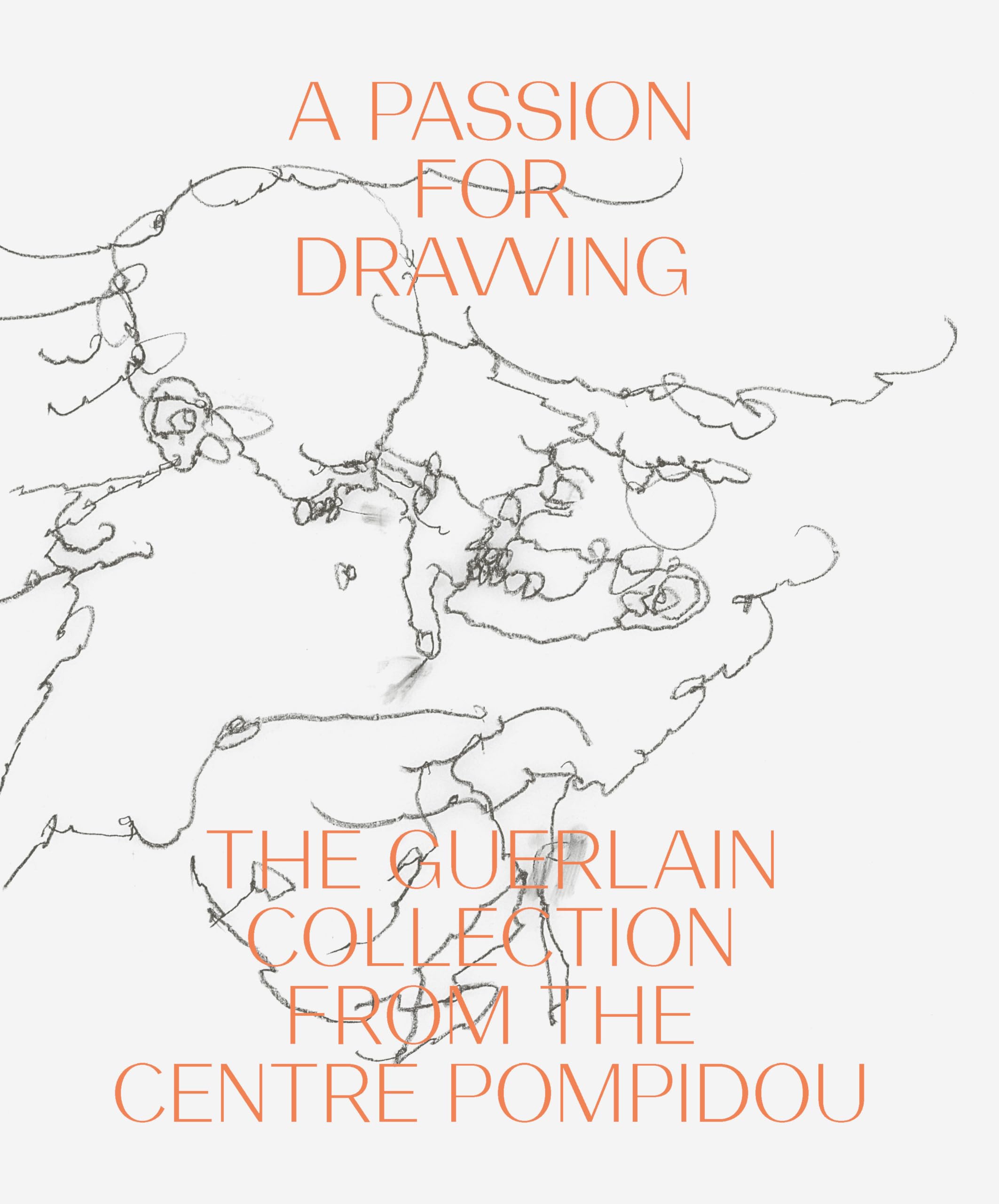 A Passion for Drawing The Guerlain Collection from the Centre Pompidou Film, Art & Culture