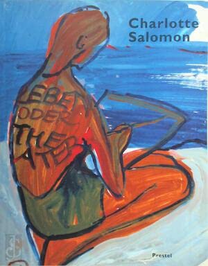 Charlotte Salomon : Leben? Oder Theater? Books