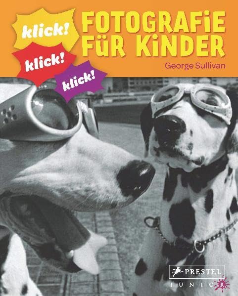 Klick! Fotografie für Kinder: forschen... spielen... verstehen... Non-fiction