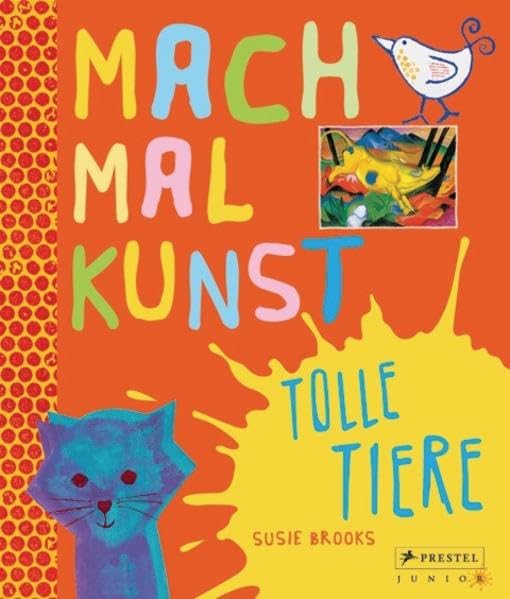 Mach mal Kunst! Tolle Tiere Non-fiction