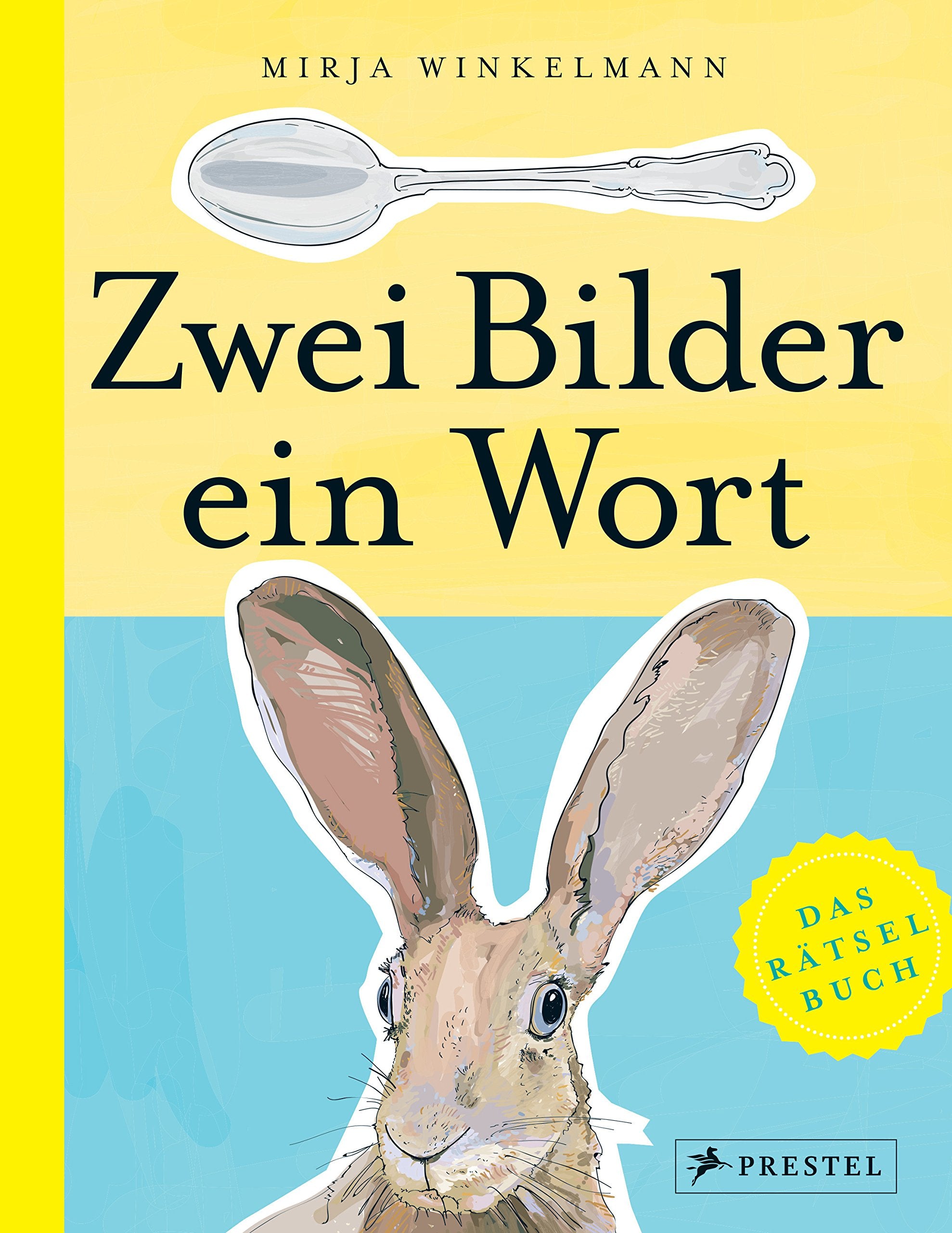 Zwei Bilder ― ein Wort: Das Rätselbuch Lifestyle