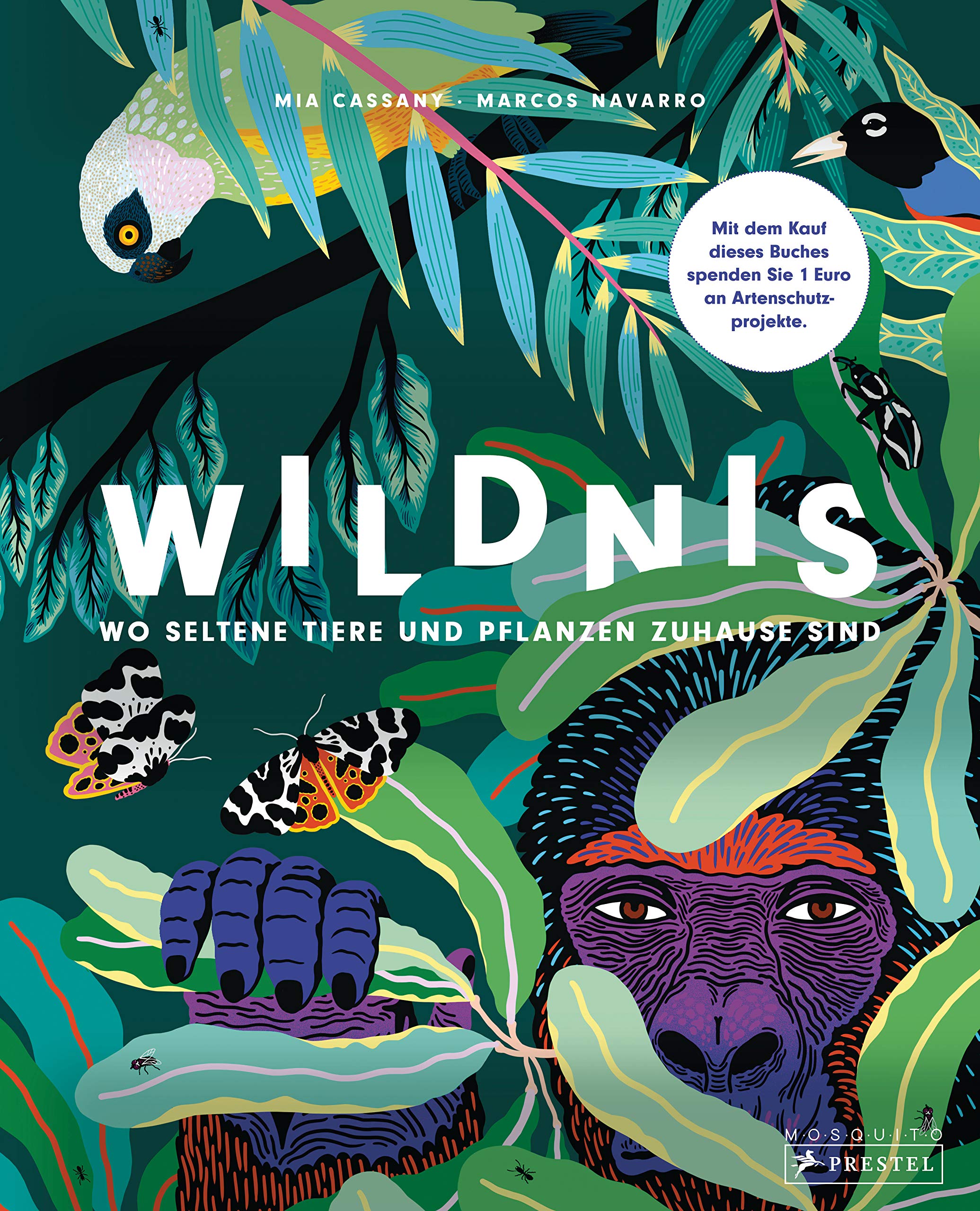 Wildnis: Wo seltene Tiere und Pflanzen zuhause sind Non-fiction