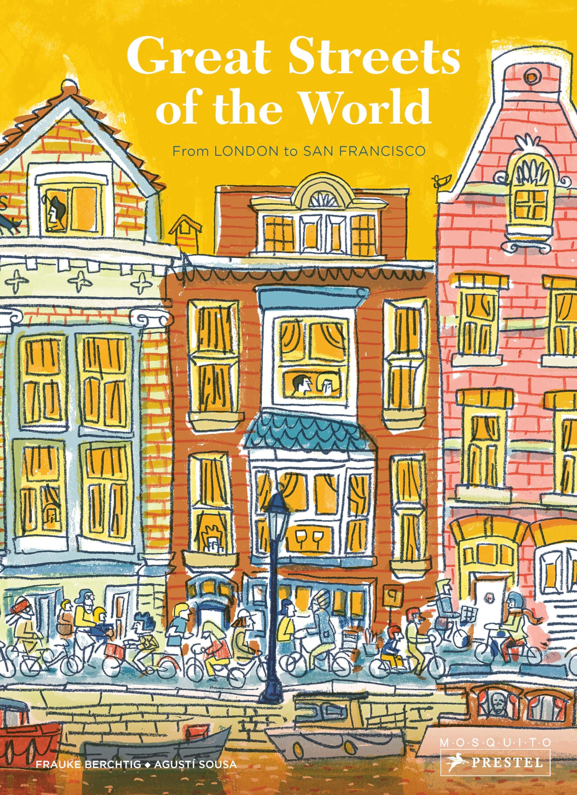 Great Streets of the World: From London to San Francisco Non-fiction