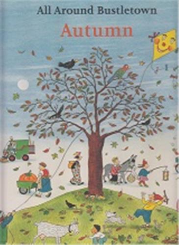 All Around Bustletown Autumn Novels & Short Stories