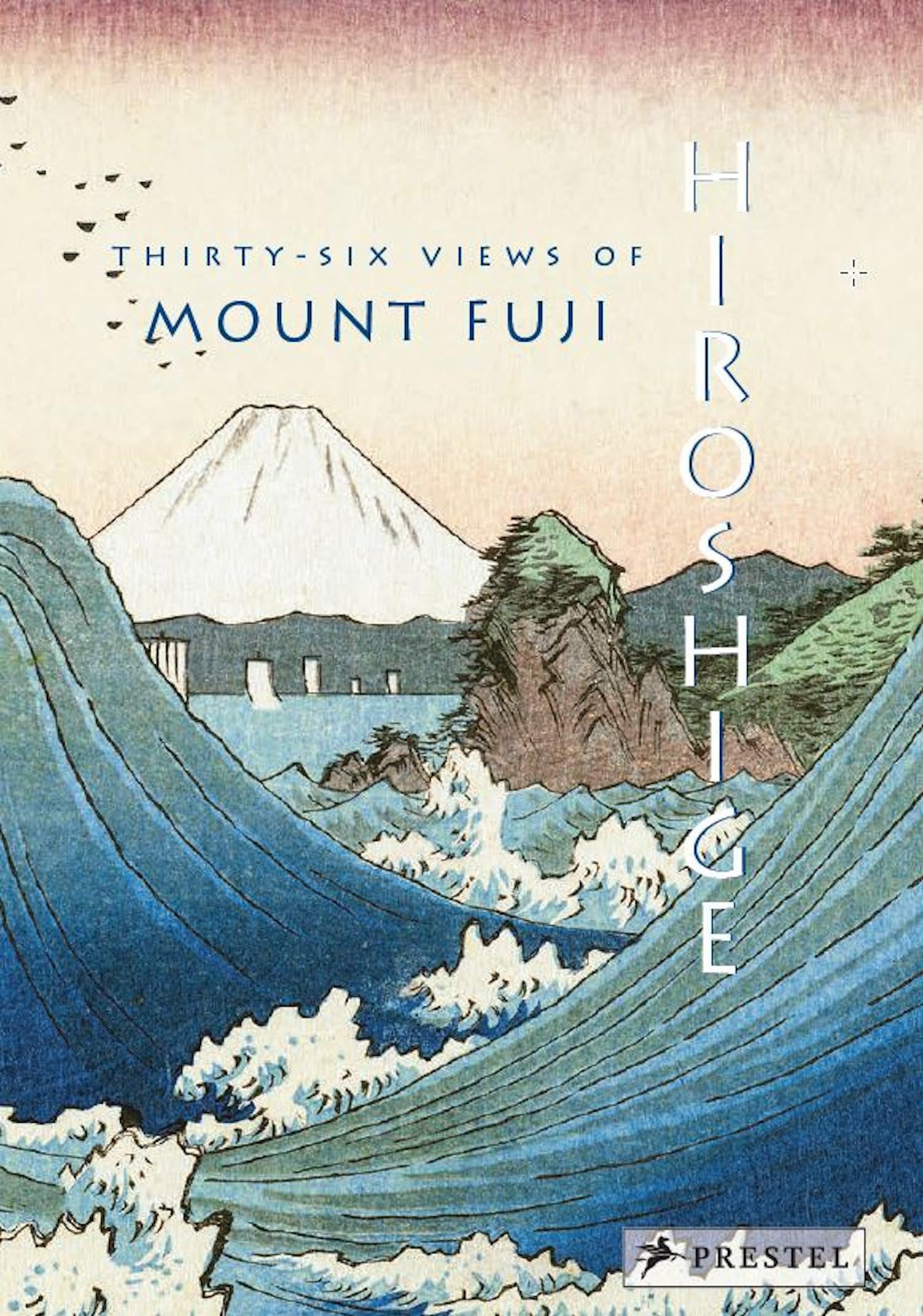 Hiroshige: Thirty-six Views of Mount Fuji: (Kunst-Leporello, Band 2) Film, Art & Culture
