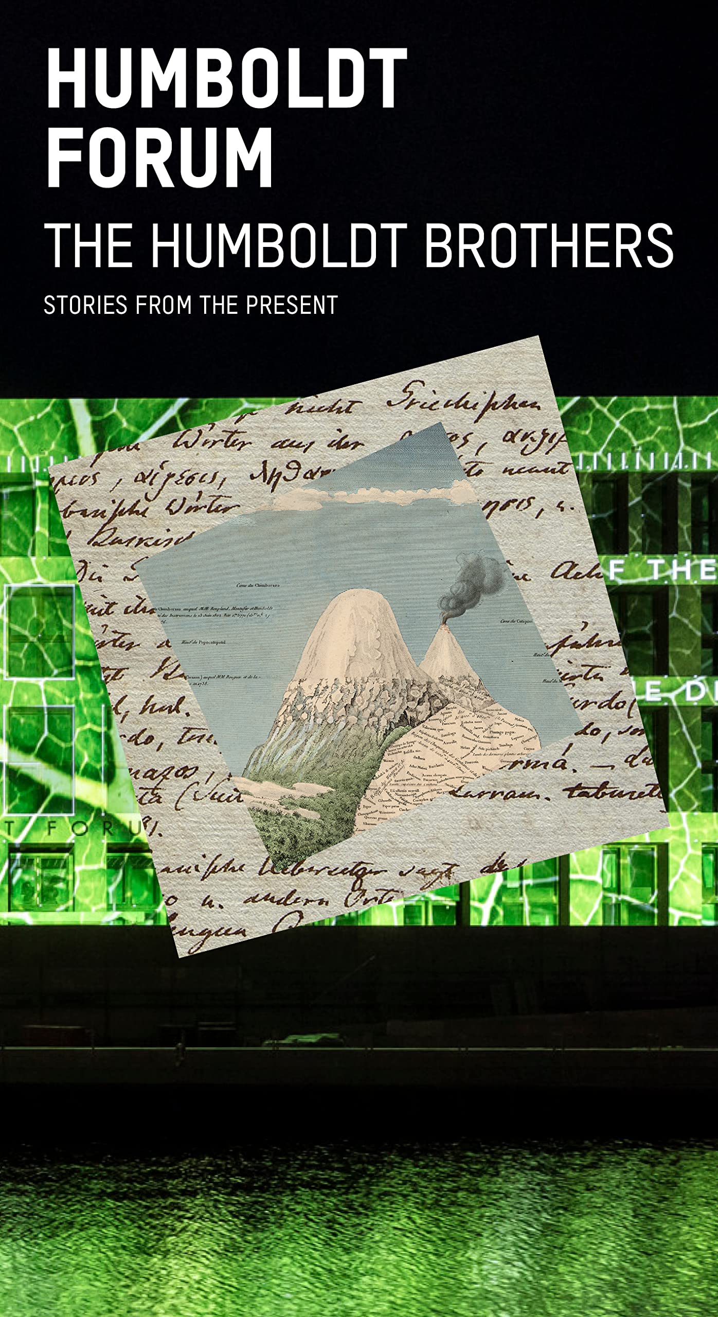 Humboldt Forum: The Humboldt Brothers. Stories from the Present Philosophy