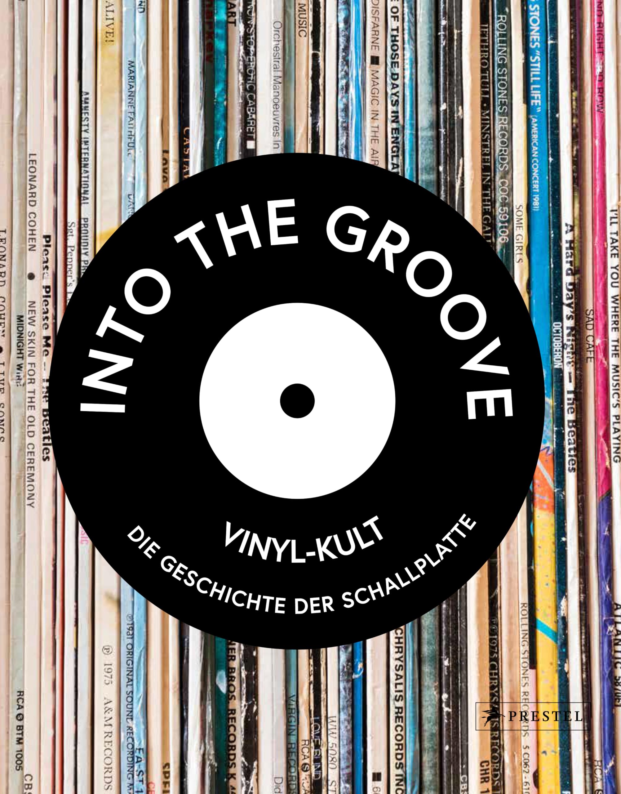 Into the Groove. Vinyl-Kult: Die Geschichte der Schallplatte Philosophy