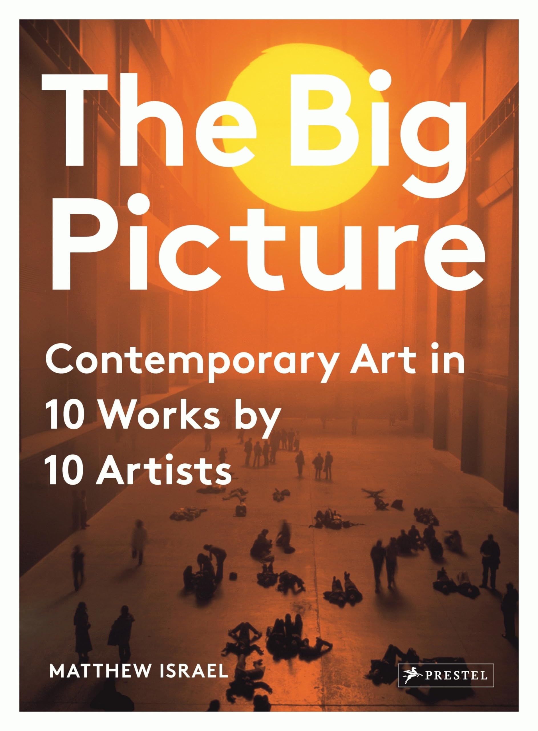 The Big Picture : Contemporary Art In 10 Works By 10 Artists Film, Art & Culture