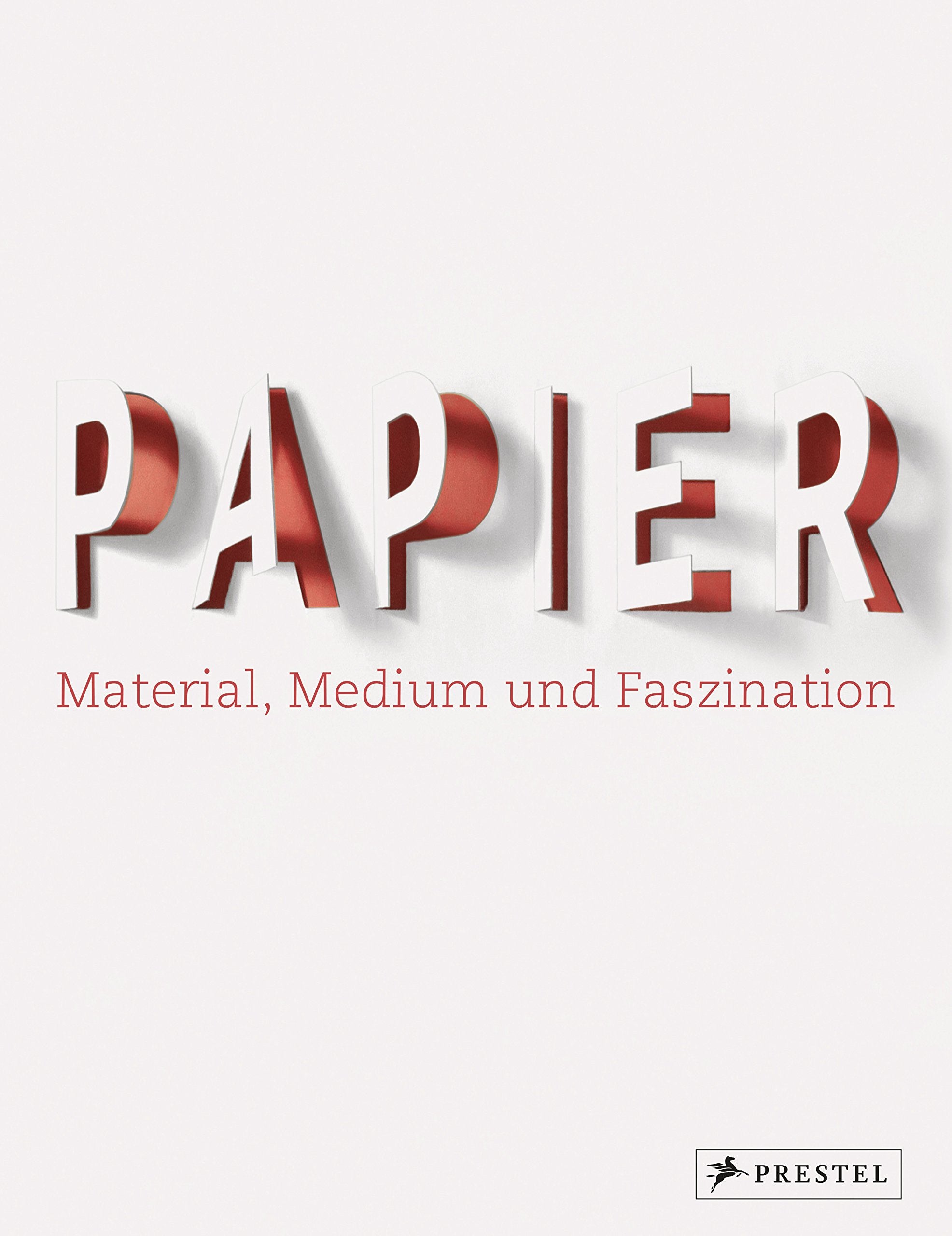 Papier: Material, Medium und Faszination Film, Art & Culture
