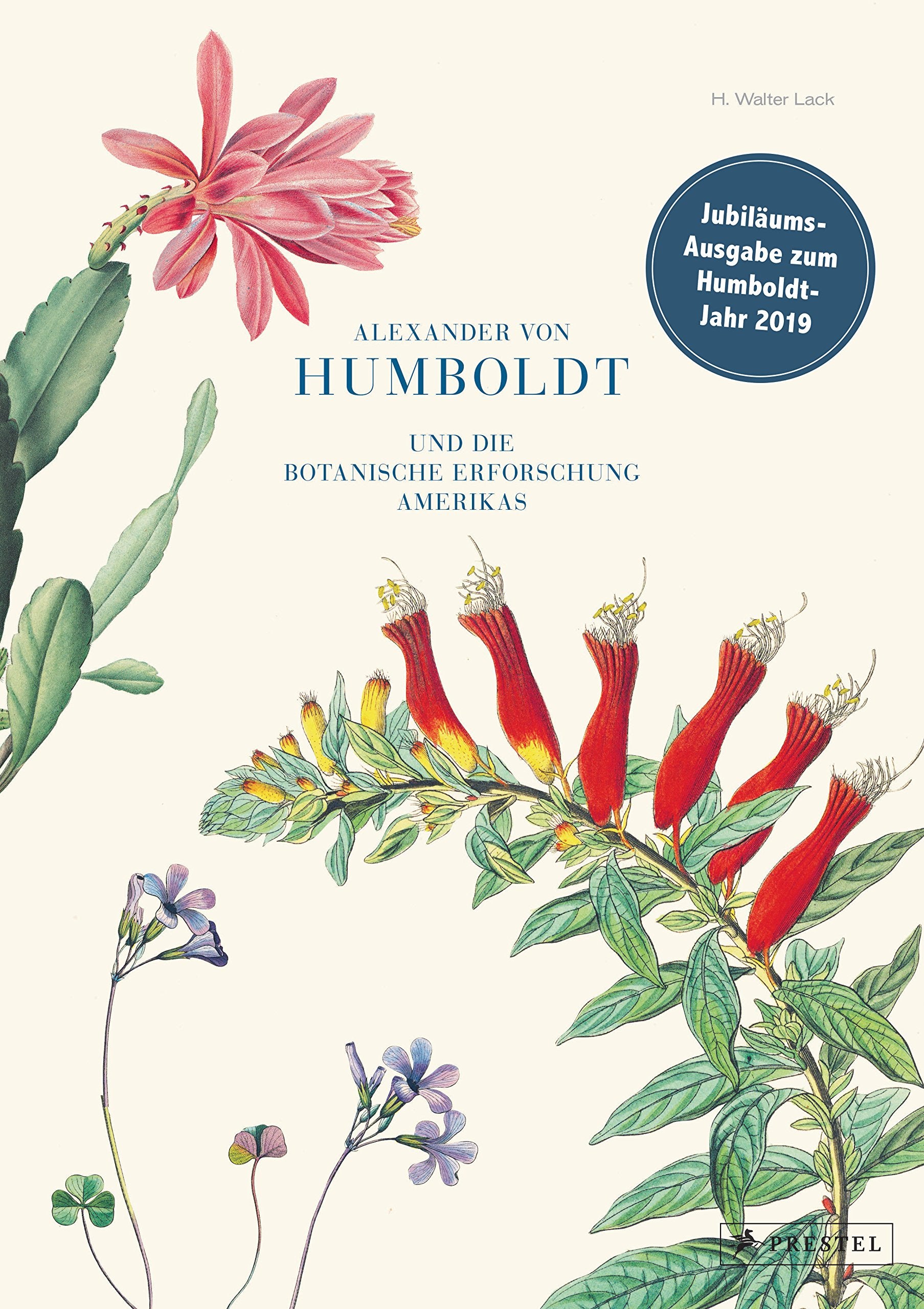 Alexander von Humboldt und die botanische Erforschung Amerikas Memories