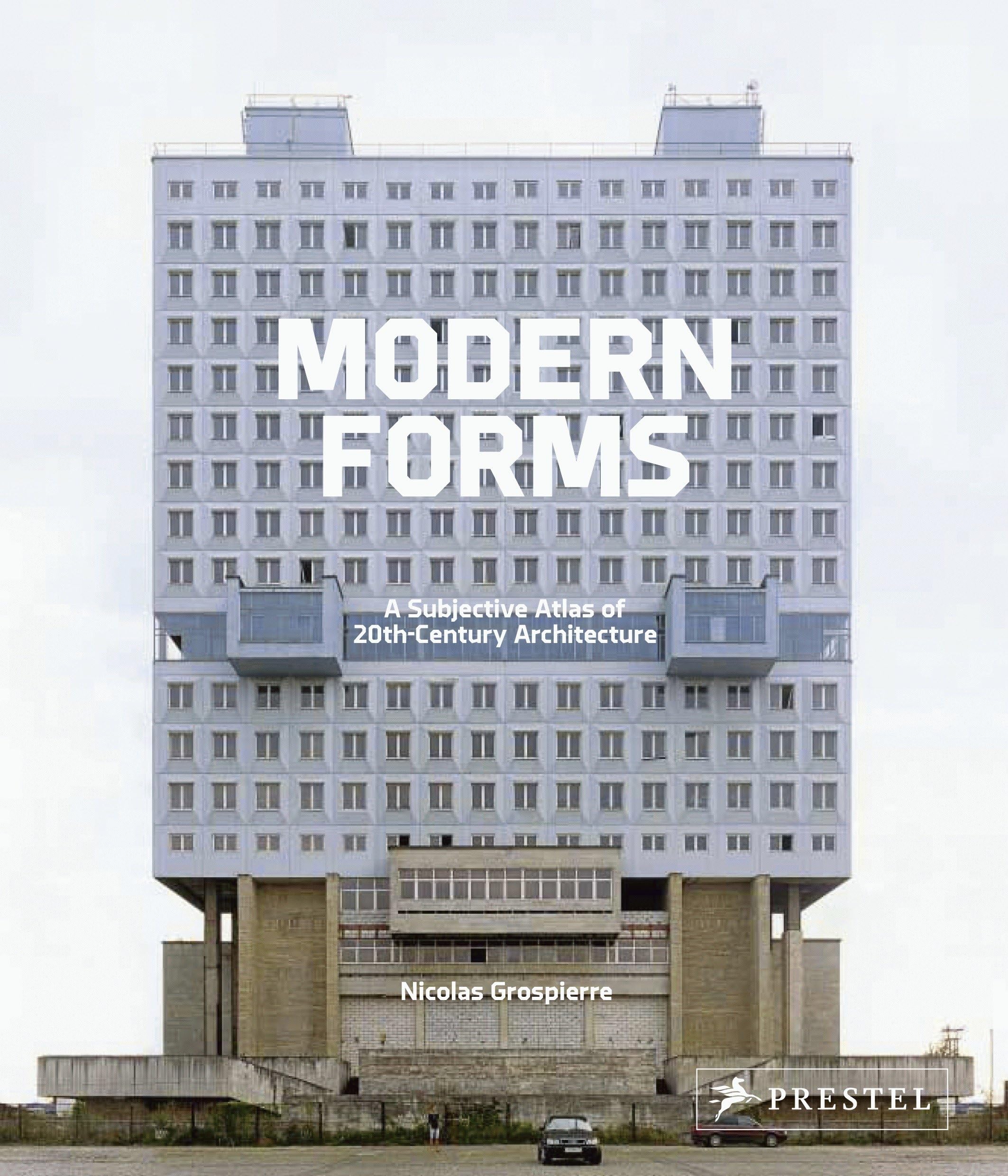 Nicolas Grospierre Modern Forms A Subjective Atlas Of 20Th-Century Architecture (Compact) Architecture
