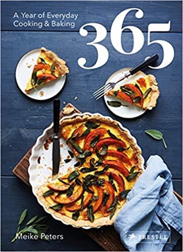 365 Recipes A Year of Everyday Cooking and Baking Leisure, Home & Garden
