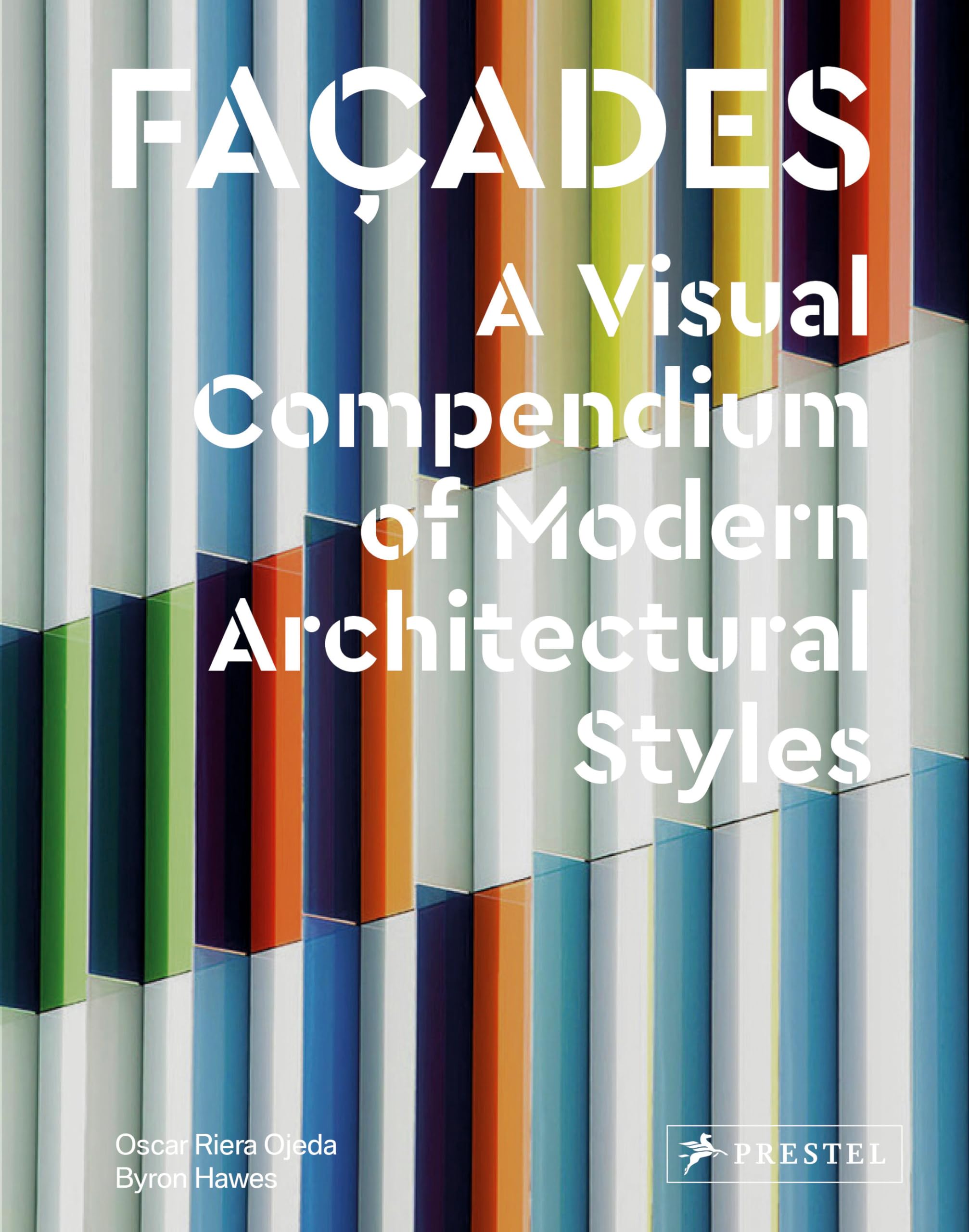 Facades (engl.): A Visual Compendium of Modern Architectural Styles Architecture