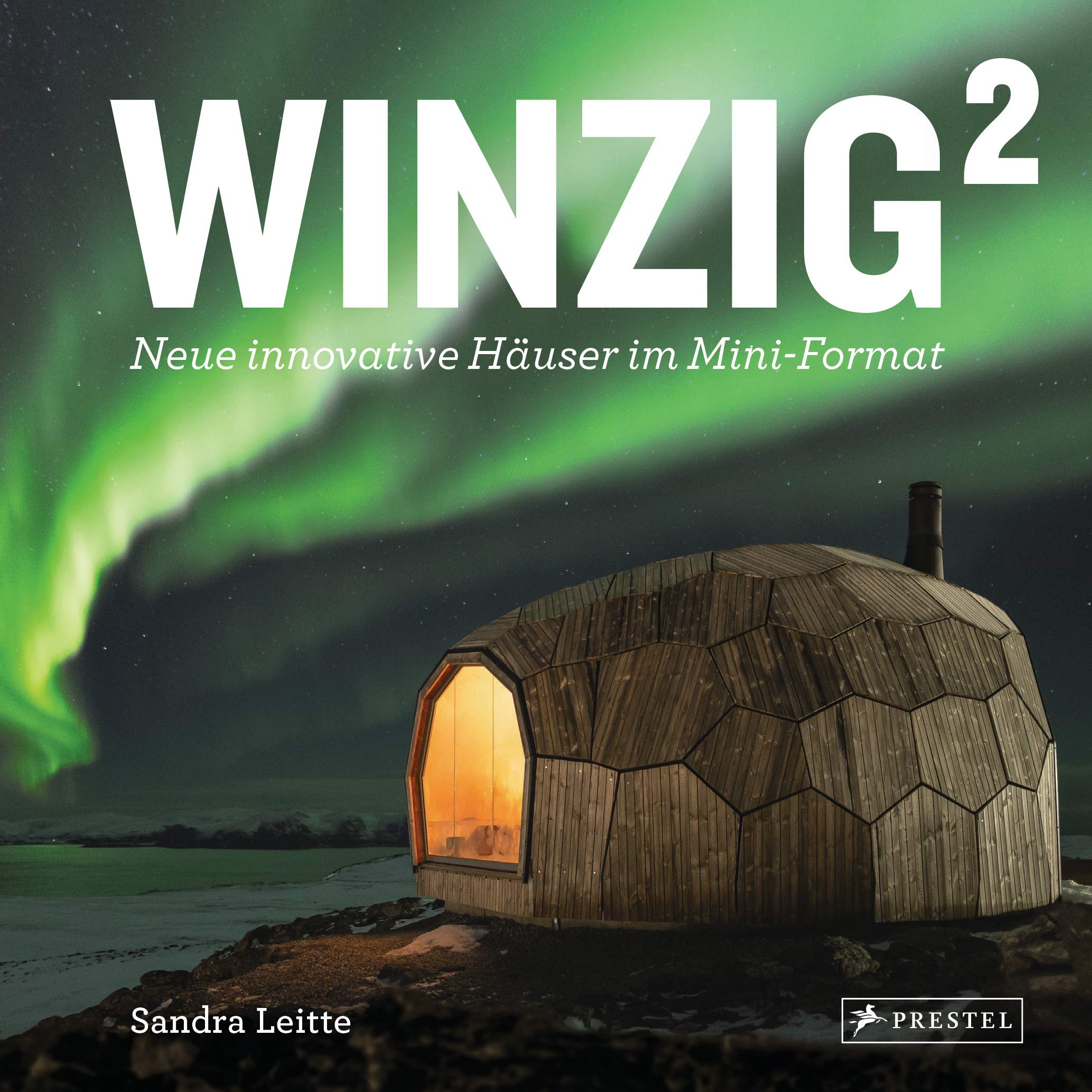 Winzig²: Neue innovative Häuser im Mini-Format - Winzig2 Photography