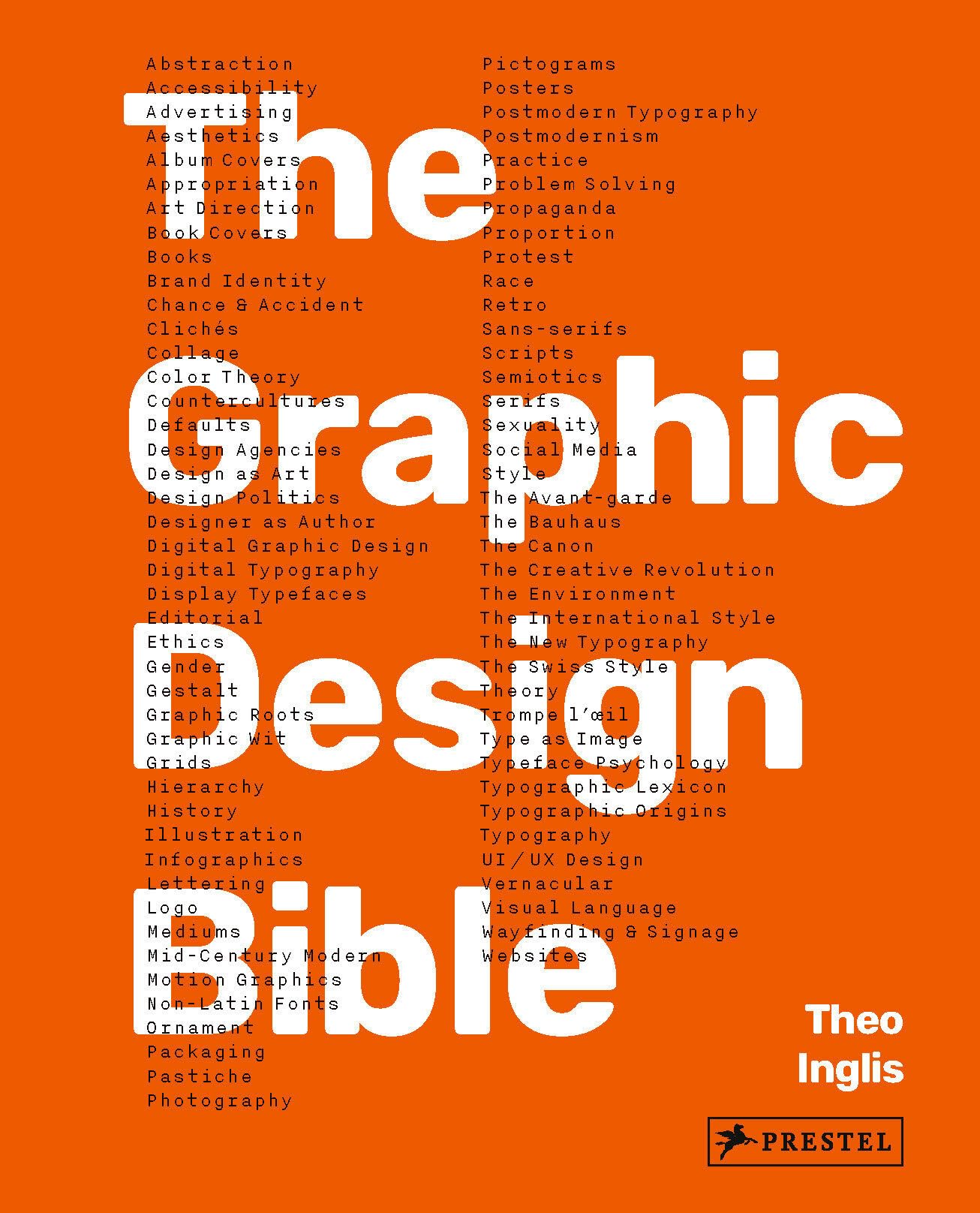 Graphic Design Bible: The Definitive Guide to Contemporary and Historical Graphic Design for Designers and Creatives Film, Art & Culture