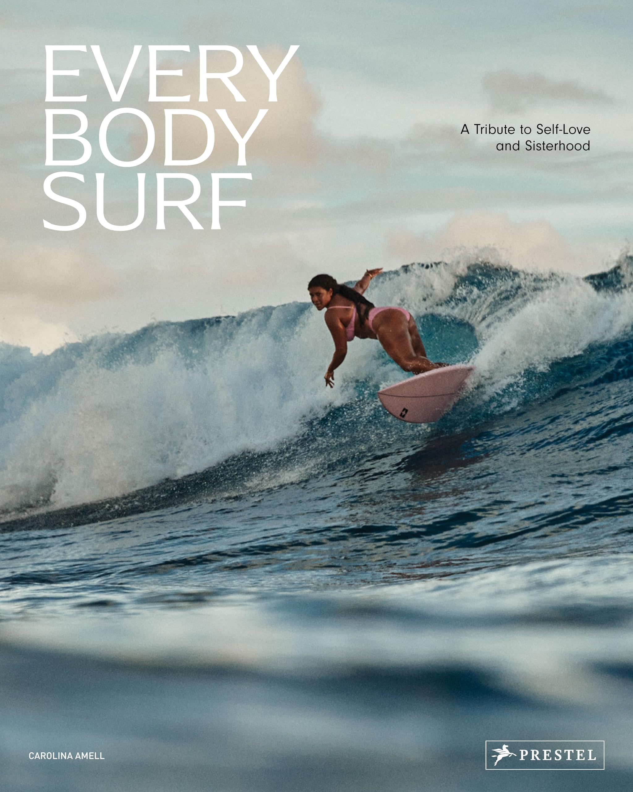 Every Body Surf: A Tribute to Self-Love and Sisterhood Books