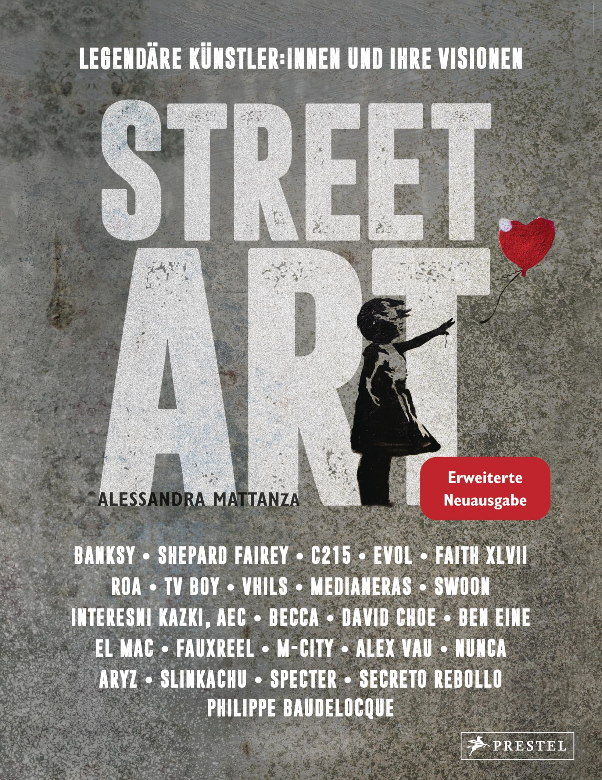 Street Art: Legendäre Künstler:innen und ihre Visionen mit u.a. Banksy, Shepard Fairey, Swoon u.v.m. Film, Art & Culture