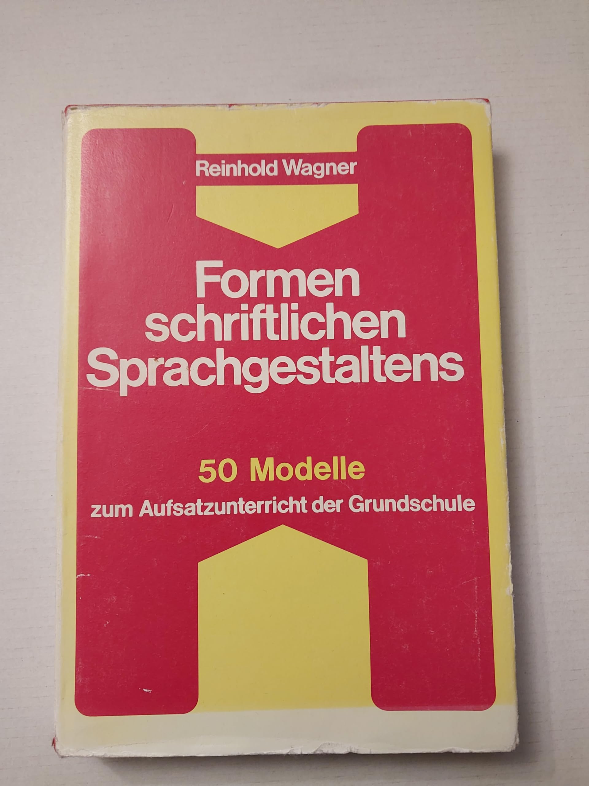 Formen schriftlichen Sprachgestaltens. 50 Modelle zum Aufsatzunterricht der Grundschule. Books