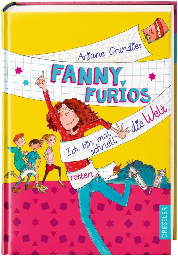 Fanny Furios: Ich bin mal schnell die Welt retten Novels & Short Stories
