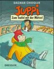 Juppi. Zum Teufel mit der Mütze. ( Ab 6 J.) Books